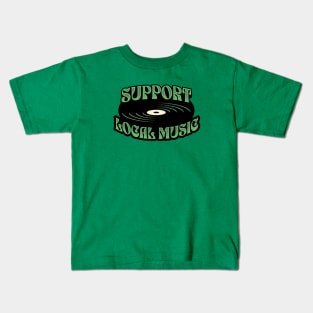 Support Local Music Kids T-Shirt